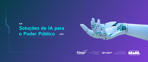 Finep, com apoio da Enap, lança edital para contratação de soluções em inteligência artificial