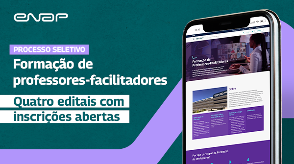 Enap abre chamadas públicas para compor o corpo de docentes colaboradores da Escola 