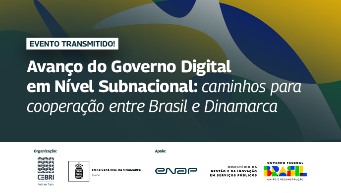 Governos do Brasil e Dinamarca debatem desafios e avanços dos serviços públicos digitais