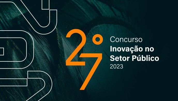 Estão abertas as inscrições para o 27º Concurso Inovação no Setor Público