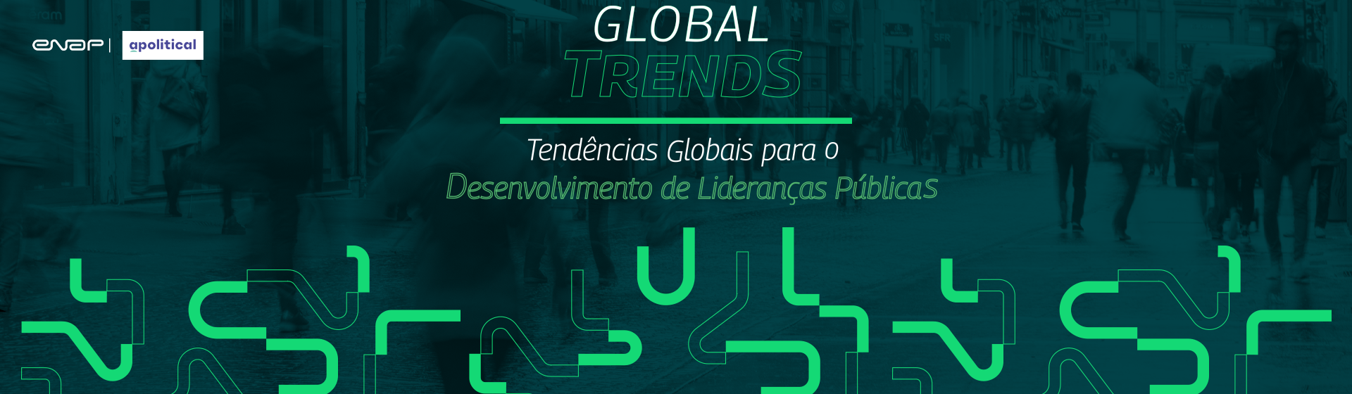 Enap traz as tendências mundiais no desenvolvimento de lideranças públicas