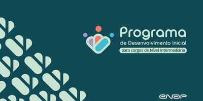 Programa de Desenvolvimento Inicial para Cargos de Nível Intermediário