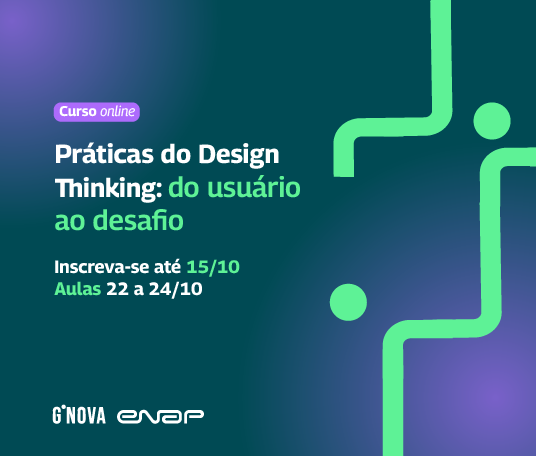 Enap promove curso sobre práticas do Design Thinking para servidores federais