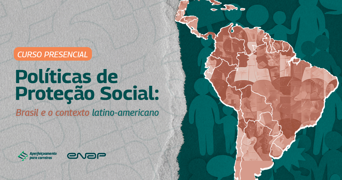 Inscrições abertas para o curso "Políticas de Proteção Social: Brasil e o contexto latino-americano"